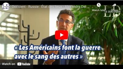 Occident – Russie : États des lieux avec Alexandre del Valle